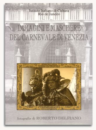 Roberto Delpiano's exhibit invitation for "Immagini e Maschere del Carnevale di Venezia"